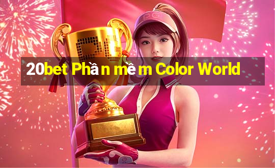 20bet Phần mềm Color World