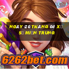 ngày 20 tháng 04 xổ số miền trung