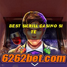 best skrill casino site