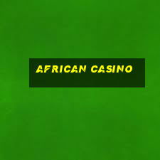 african casino