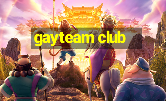 gayteam club