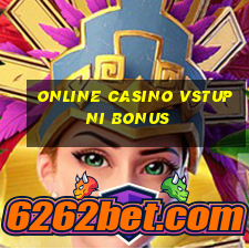 online casino vstupni bonus