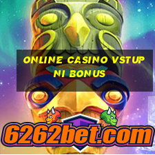 online casino vstupni bonus