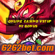 online casino vstupni bonus