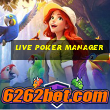 live poker manager