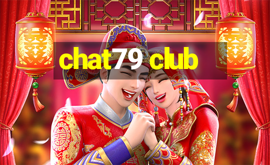 chat79 club