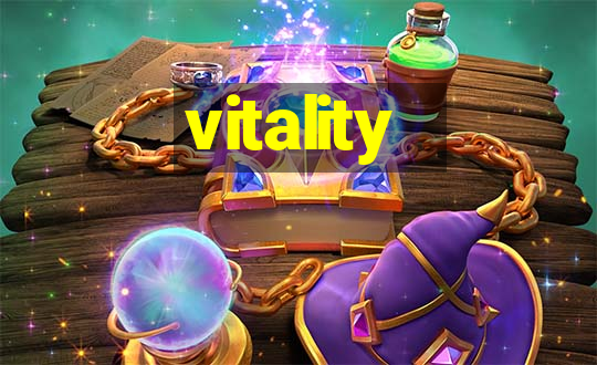 vitality