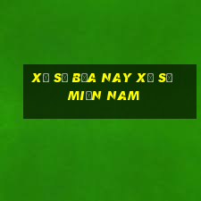 xổ số bữa nay xổ số miền nam