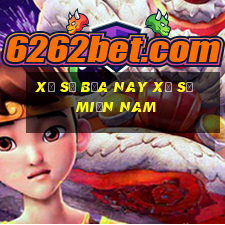 xổ số bữa nay xổ số miền nam