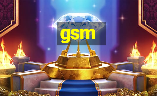 gsm