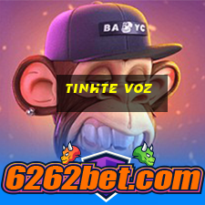 tinhte voz