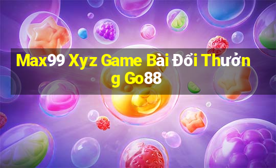 Max99 Xyz Game Bài Đổi Thưởng Go88