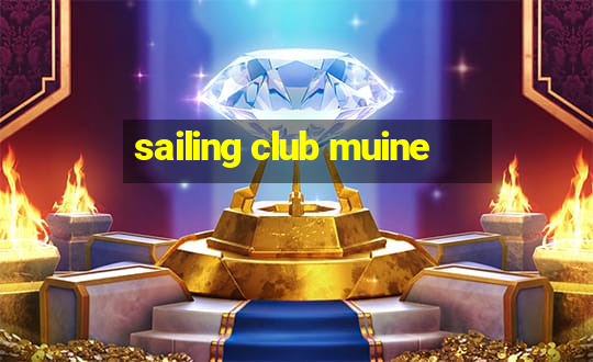 sailing club muine