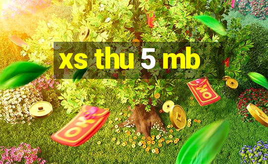 xs thu 5 mb