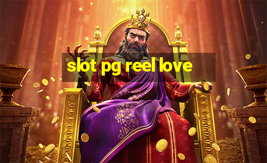 slot pg reel love