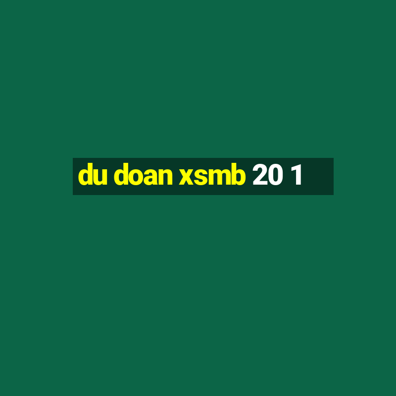 du doan xsmb 20 1