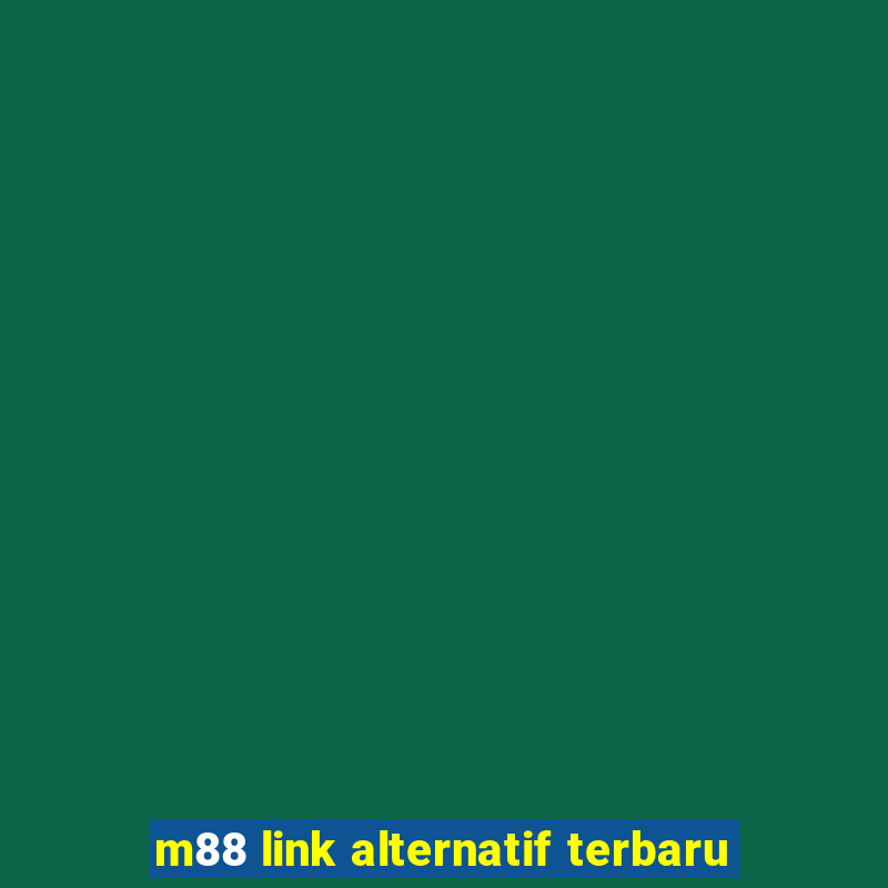 m88 link alternatif terbaru