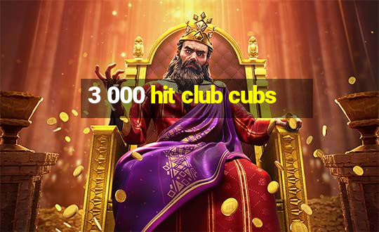 3 000 hit club cubs