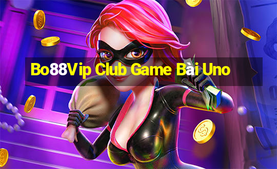 Bo88Vip Club Game Bài Uno