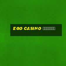 ego casino отзывы