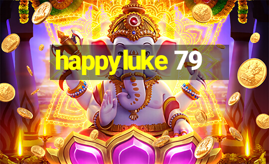 happyluke 79