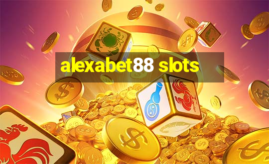 alexabet88 slots