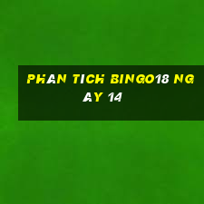 phân tích Bingo18 ngày 14