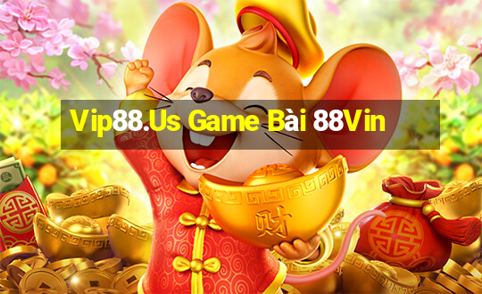 Vip88.Us Game Bài 88Vin