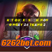 kết quả xổ số đắk nông ngày 24 tháng 2