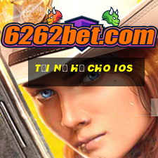 tải nổ hũ cho ios