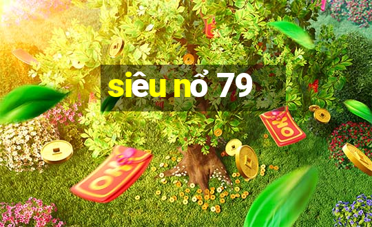 sieu no 79