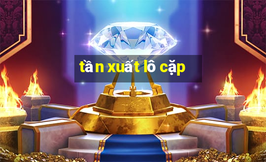 tần xuất lô cặp