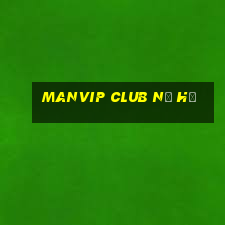 manvip club nổ hũ