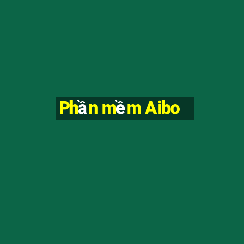 Phần mềm Aibo