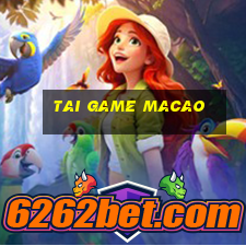 tai game macao