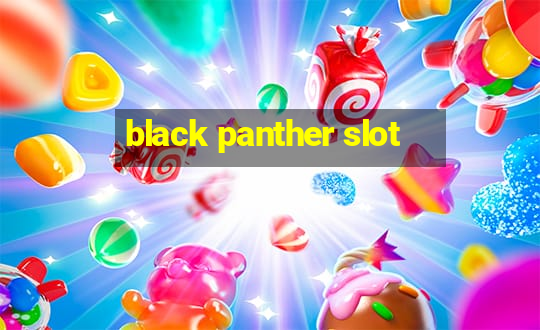 black panther slot