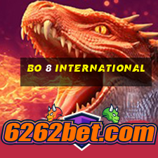 Bo 8 International