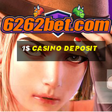 1$ casino deposit