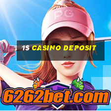 1$ casino deposit