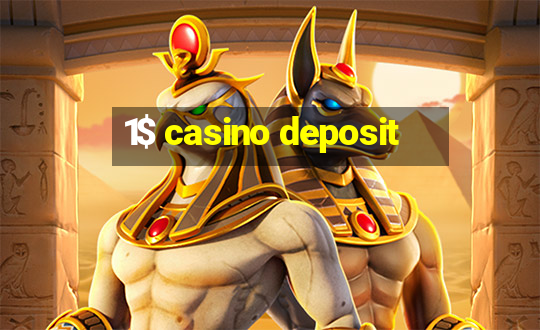 1$ casino deposit