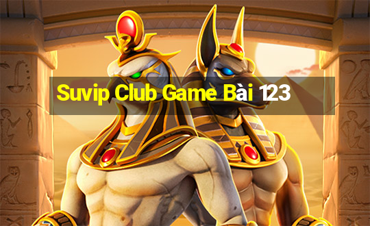 Suvip Club Game Bài 123