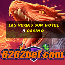 las vegas sun hotel & casino