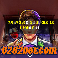 Thống kê Xổ Số gia lai ngày 11