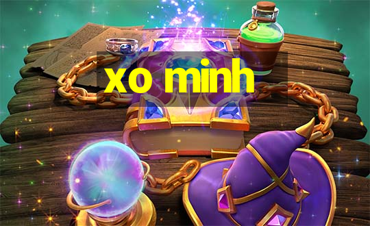 xo minh