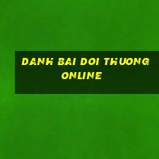 danh bai doi thuong online