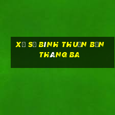 xổ số bình thuận bốn tháng ba