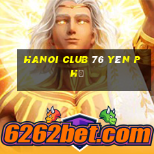 hanoi club 76 yên phụ