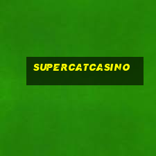 supercatcasino