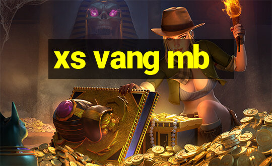 xs vang mb