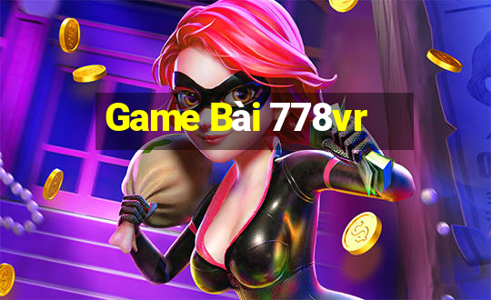 Game Bài 778vr